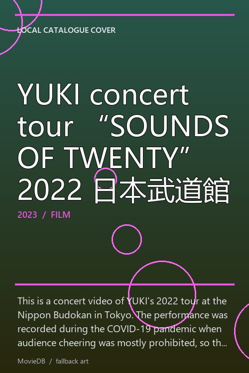 YUKI concert tour “SOUNDS OF TWENTY” 2022 日本武道館 poster