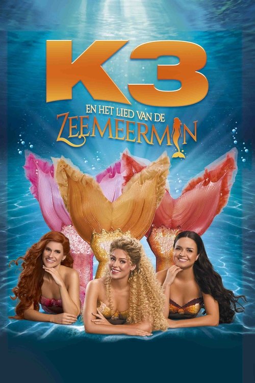 K3 en Het Lied van de Zeemeermin poster