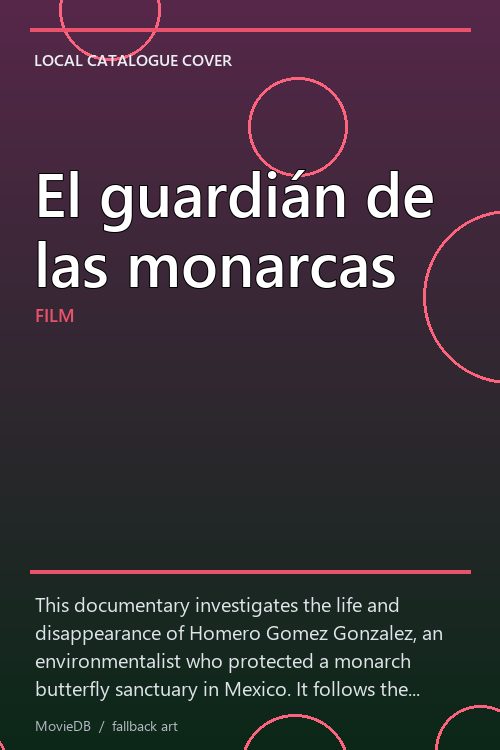 El guardián de las monarcas poster