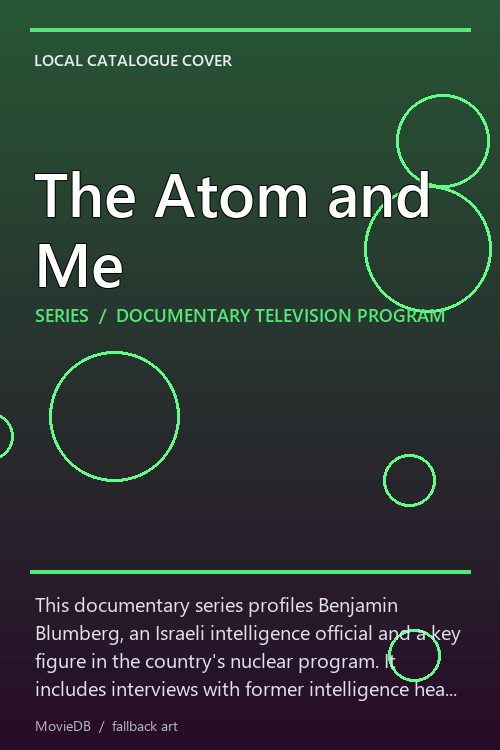The Atom and Me poster