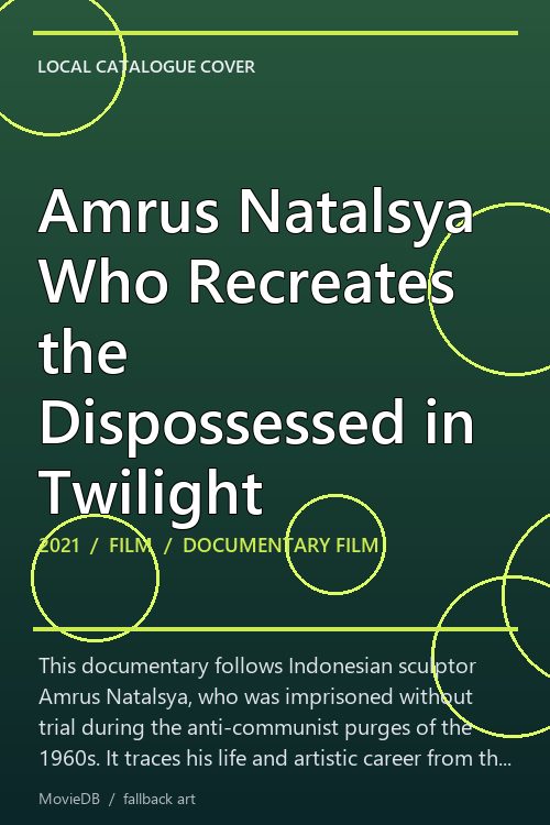 Amrus Natalsya Who Recreates the Dispossessed in Twilight poster