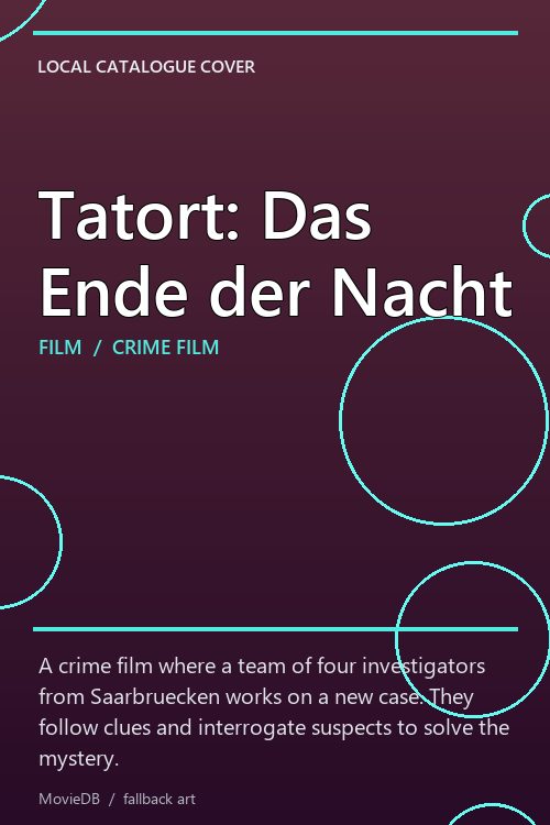 Tatort: Das Ende der Nacht poster