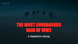 The Most Courageous Raid of WWII poster