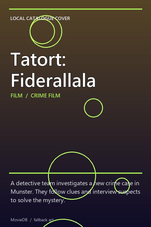 Tatort: Fiderallala poster