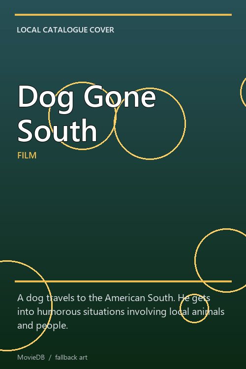 Dog Gone South poster