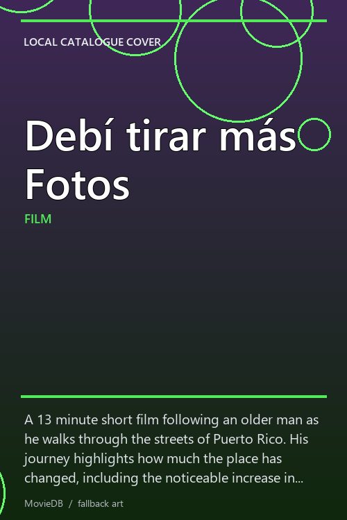 Debí tirar más Fotos poster