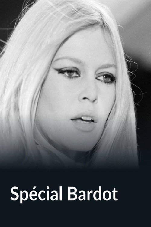 Spécial Bardot poster
