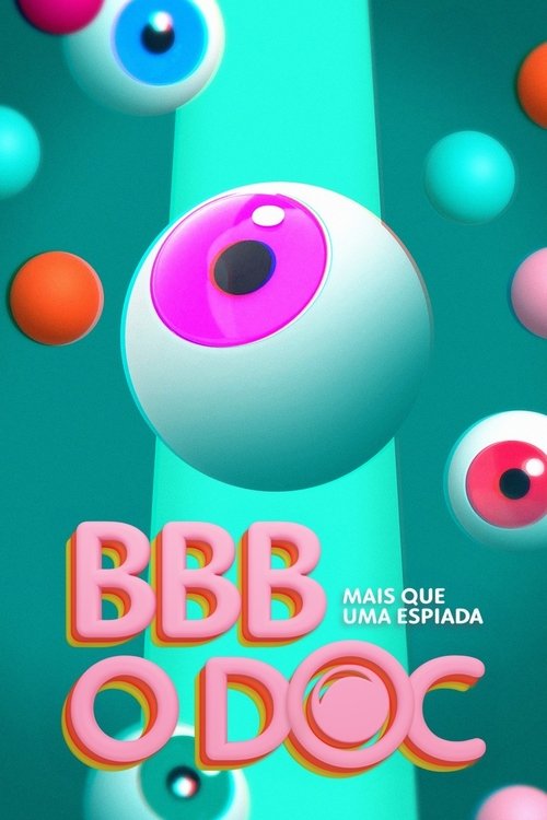 BBB: O Documentário poster