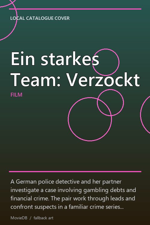 Ein starkes Team: Verzockt poster