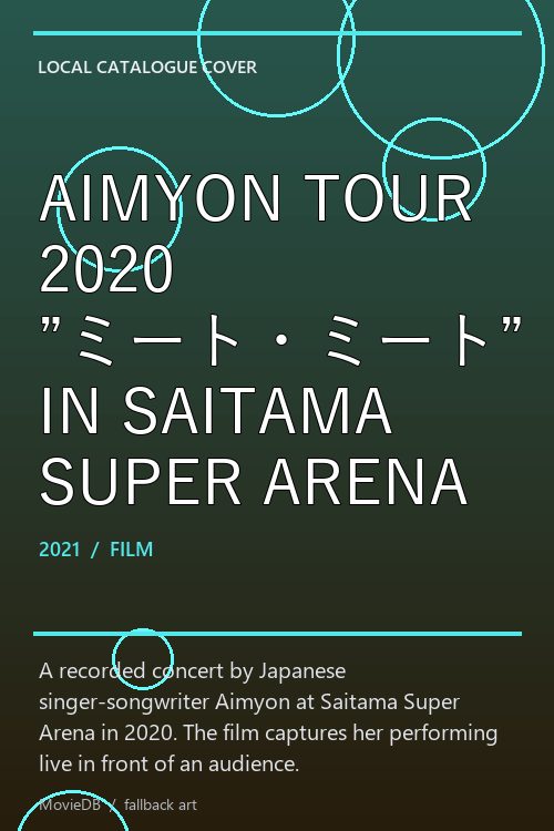AIMYON TOUR 2020 ”ミート・ミート” IN SAITAMA SUPER ARENA poster
