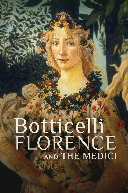 Botticelli, Florence And The Medici poster