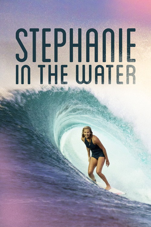 Stephanie in the Water poster