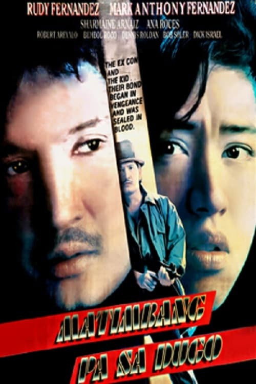 Matimbang Pa Sa Dugo poster