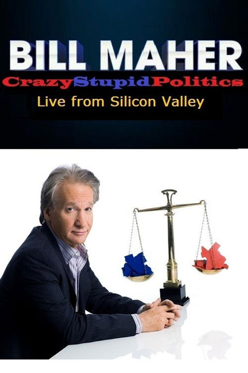 Bill Maher: Crazy Stupid Politics poster