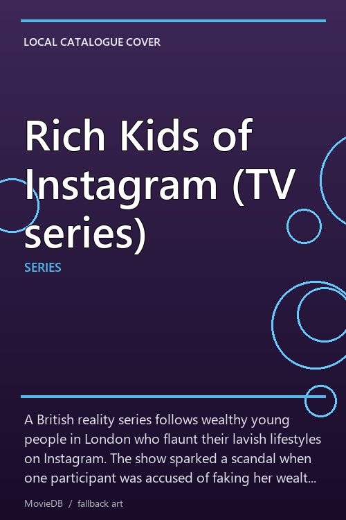 Rich Kids of Instagram (TV series) poster