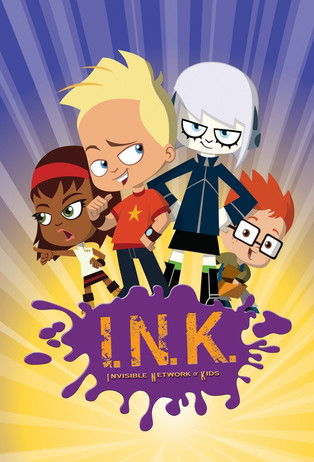 I.N.K. Invisible Network of Kids poster