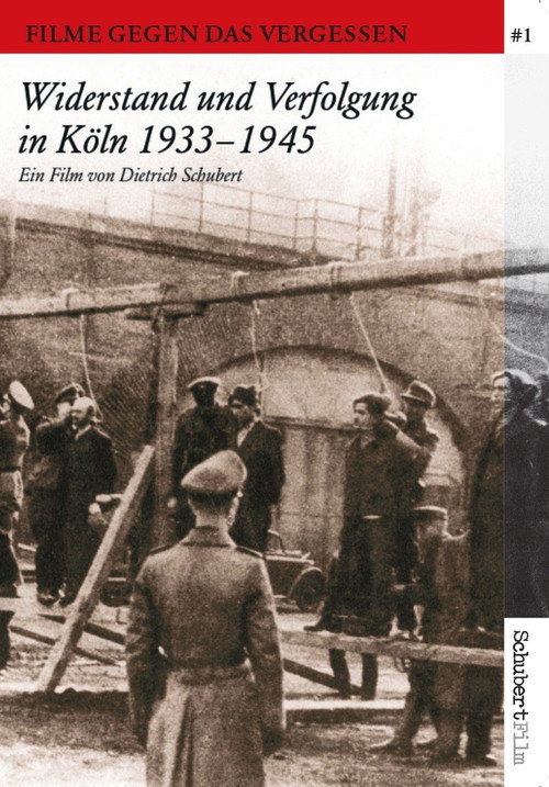 Widerstand und Verfolgung in Köln 1933-1945 poster