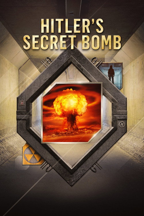 Hitler’s Secret Bomb poster