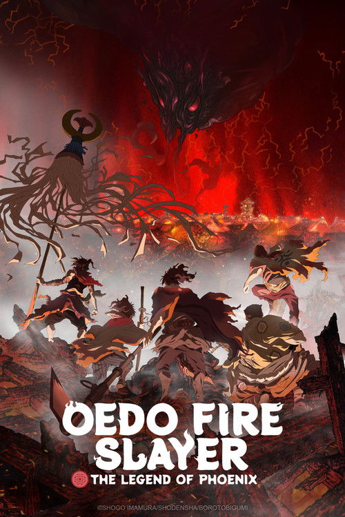 Oedo Fire Slayer: The Legend of Phoenix poster