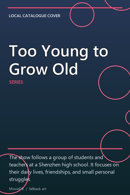 Too Young to Grow Old poster