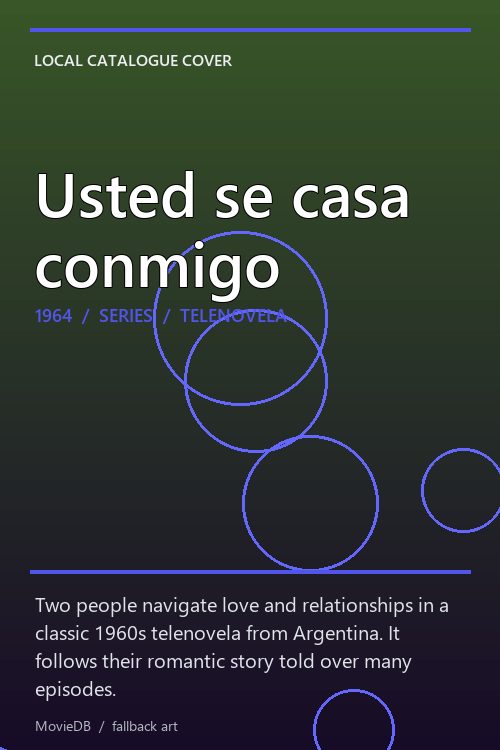 Usted se casa conmigo poster