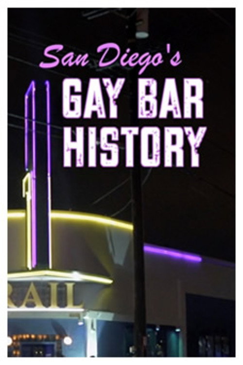 San Diego's Gay Bar History poster
