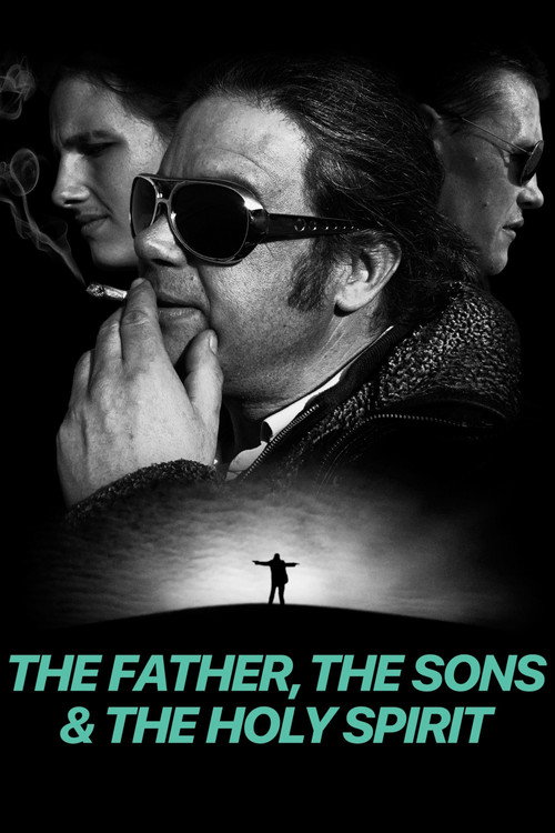 The Father, the Sons and the Holy Spirit poster