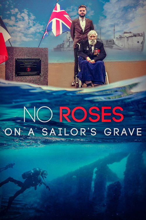 No Roses On A Sailor's Grave poster