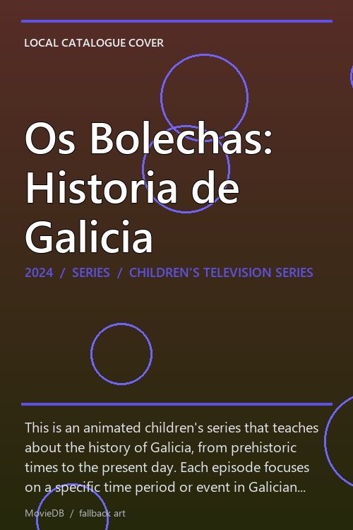 Os Bolechas: Historia de Galicia poster