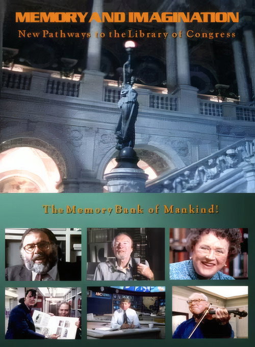 Memory And Imagination: New Pathways To The Library Of Congress poster