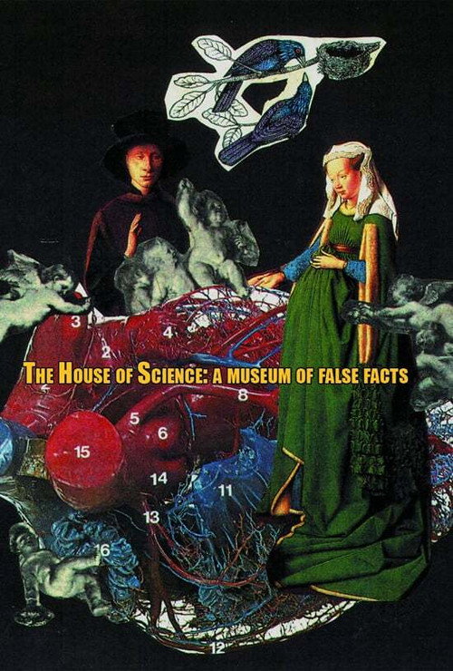 The House Of Science: A Museum Of False Facts poster