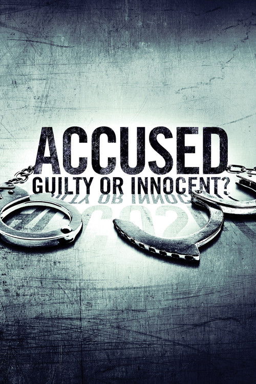 Accused: Guilty or Innocent poster