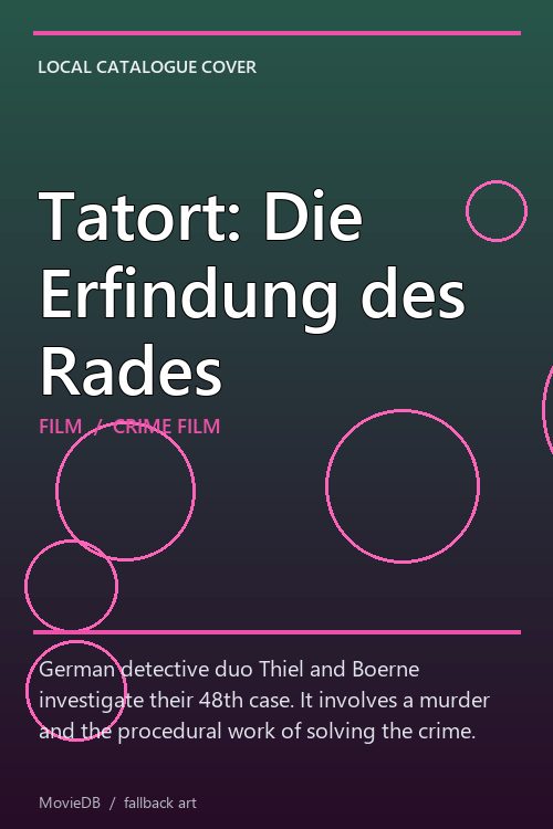 Tatort: Die Erfindung des Rades poster