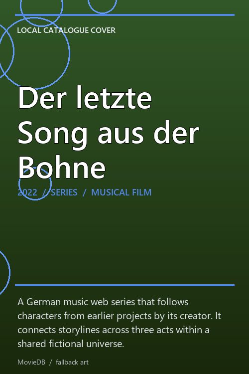 Der letzte Song aus der Bohne poster