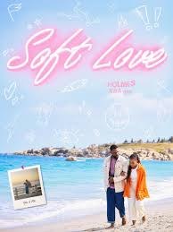 Soft Love poster