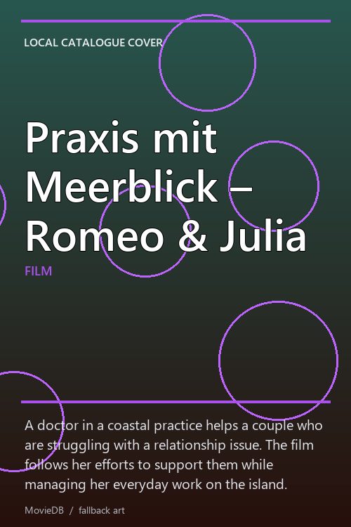 Praxis mit Meerblick – Romeo & Julia poster