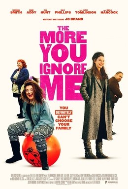 The More You Ignore Me poster