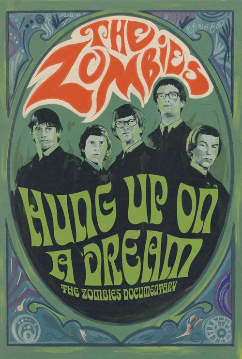 The Zombies: Hung Up on a Dream poster