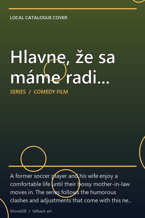 Hlavne, že sa máme radi... poster