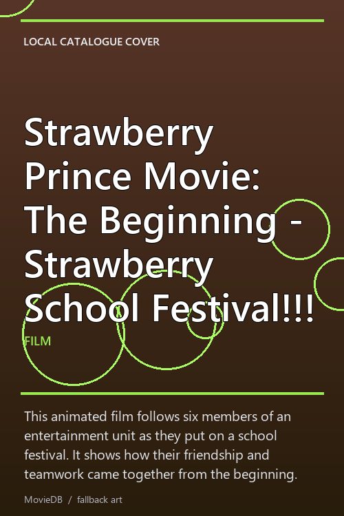 Strawberry Prince Movie: The Beginning - Strawberry School Festival!!! poster
