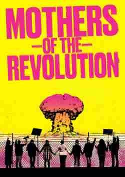 Mothers of the Revolution poster