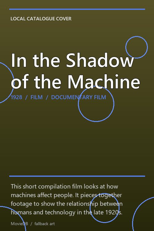 In the Shadow of the Machine poster