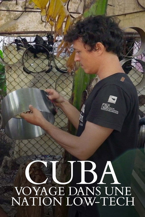 Cuba, voyage dans une nation low-tech poster