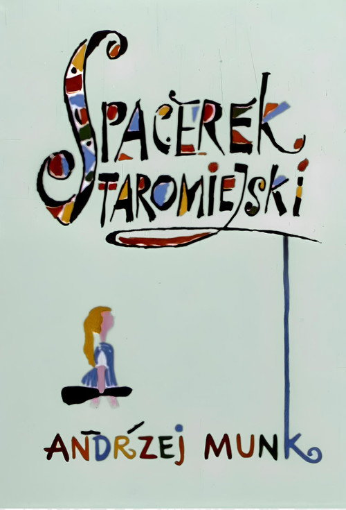 A Walk in the Old City of Warsaw poster