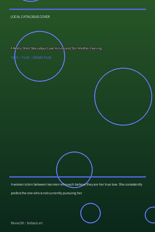 A Really Short Story about Love, Killing and Still Another Feeling poster