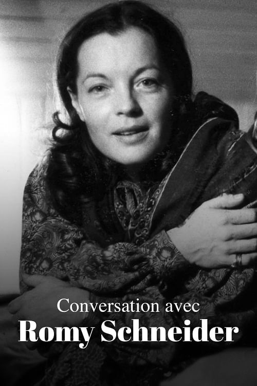 Conversation avec Romy Schneider poster