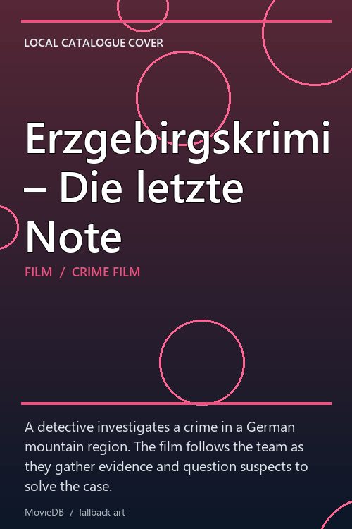 Erzgebirgskrimi – Die letzte Note poster