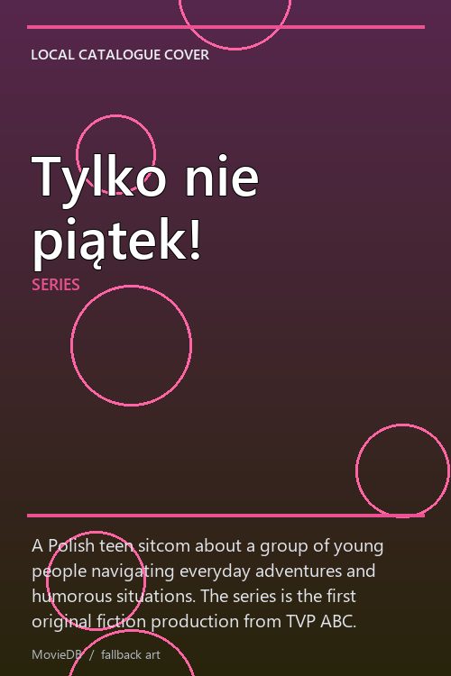 Tylko nie piątek! poster