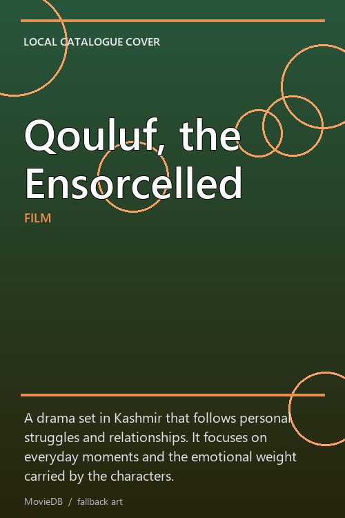Qouluf, the Ensorcelled poster