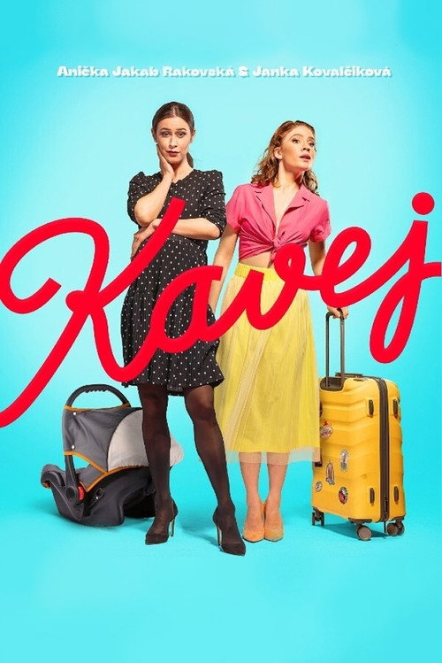 Kavej poster